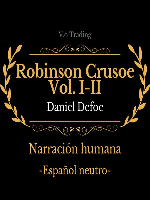 Title details for Robinson Crusoe Volume I-II by Daniel Defoe - Available